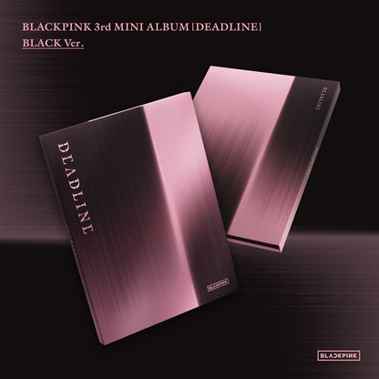 [BLACKPINK] DEADLINE (BLACK Ver. / PINK Ver.)